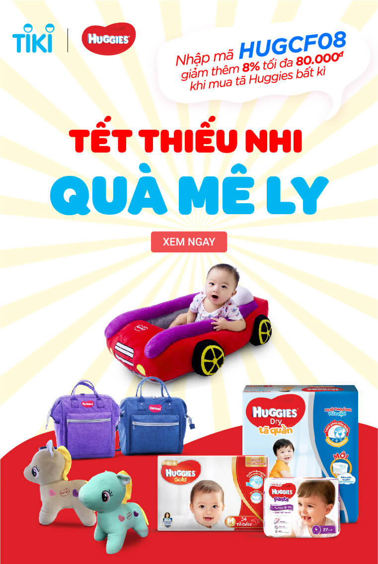 Tết thiếu nhi, quà mê ly - Tiki - Huggies Việt Nam