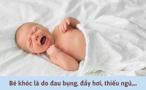 Đau bụng, đầy hơi, thiếu ngủ,... Có rất nhiều nguyên nhân khiến bé khóc