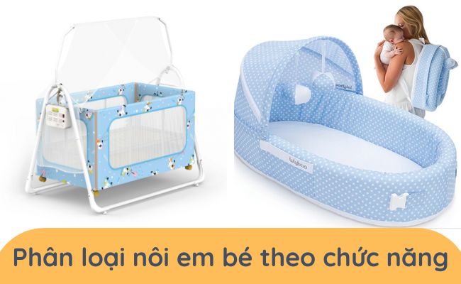 Phân loại nôi em bé theo chức năng