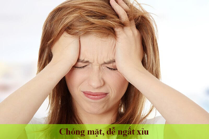 Chóng mặt, dễ ngất xỉu