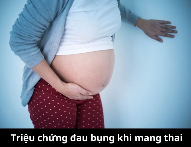 Triệu chứng đau bụng khi mang thai