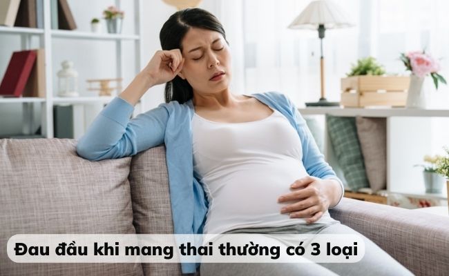 Đau đầu khi mang thai cũng có nhiều triệu chứng khác nhau
