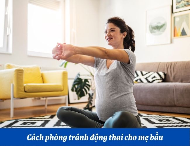 Mẹ nên chăm vận động các bài tập nhẹ nhàng để có 1 thai kỳ khỏe mạnh