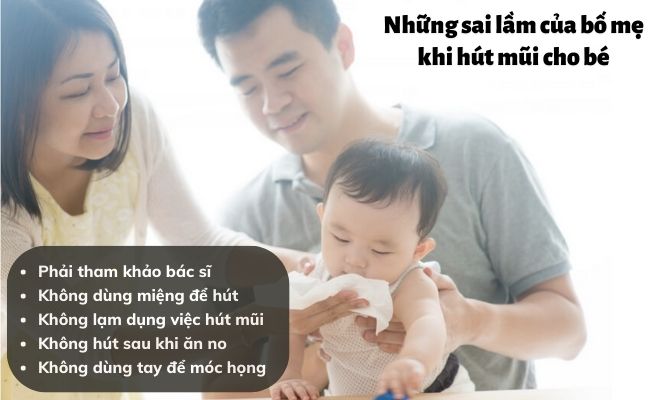 Những sai lầm khi bố mẹ hút mũi cho bé