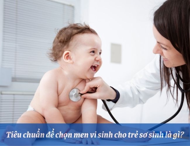 Tìm hiểu về các loại men vi sinh phù hợp cho độ tuổi, cân nặng của bé hiện tại