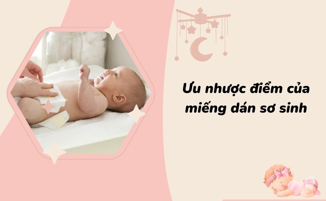 Ưu - nhược điểm của miếng lót sơ sinh