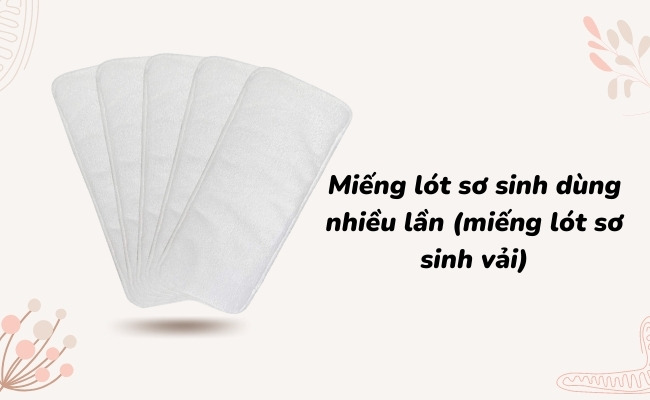 Miếng lót sơ sinh dùng nhiều lần
