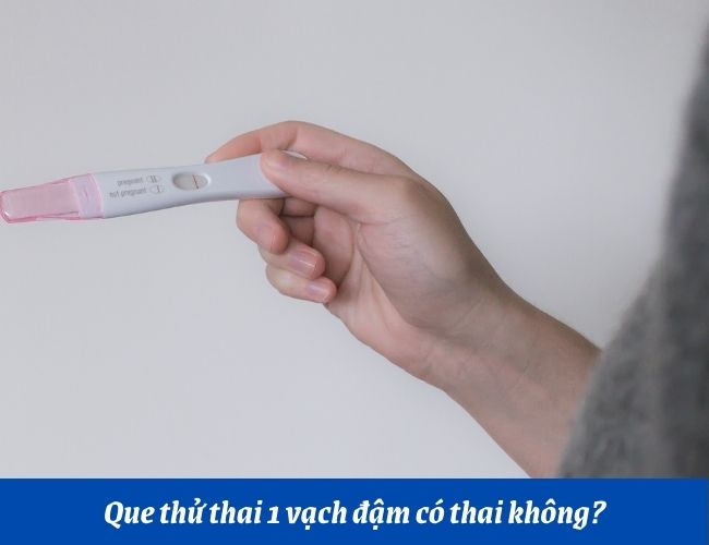 Que thử thai 1 vạch đậm thì vẫn có khả năng bạn không mang thai