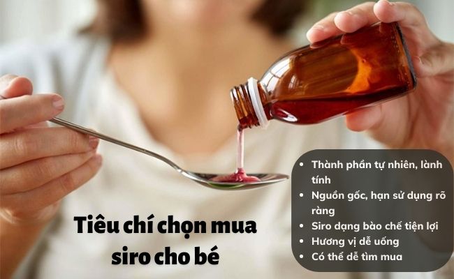 5 tiêu chí để chọn thuốc, siro ho cho trẻ sơ sinh, trẻ nhỏ tốt nhất