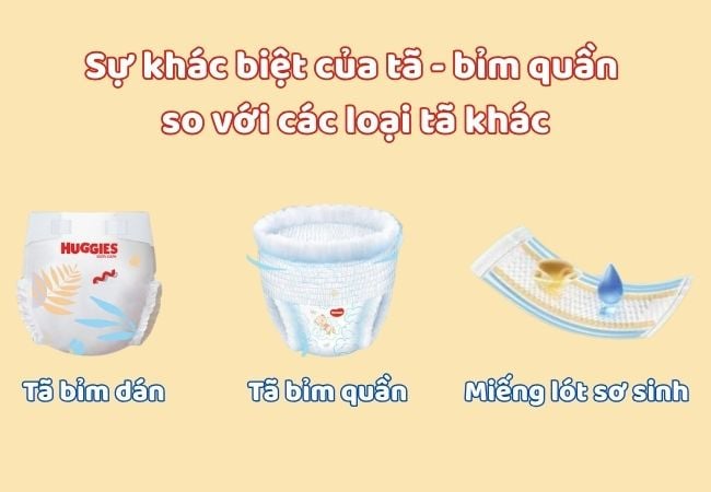 sự khác biệt giữa tã bỉm quần với các loại bỉm khác