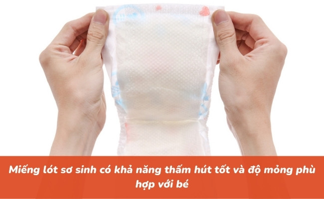 Miếng lót sơ sinh có thiết kế nhỏ gọn nhưng khả năng thấm hút tốt