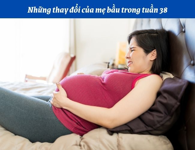 Những cơn gò giả dần xuất hiện vào tuần thai 38