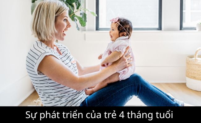 Sự phát triển của trẻ 4 tháng tuổi