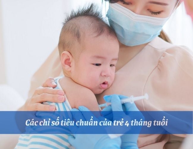 Bé cần tiêm chủng ngừa cho giai đoạn tháng thứ 4