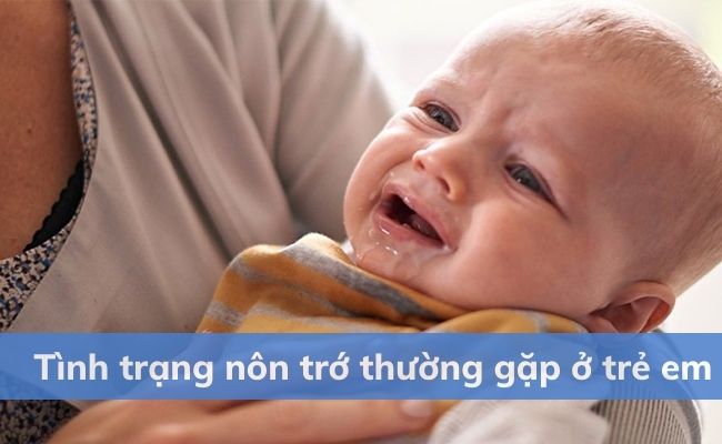 Tình trạng nôn trớ thường xảy ra ở trẻ sơ sinh từ 3 tháng tuổi trở lên