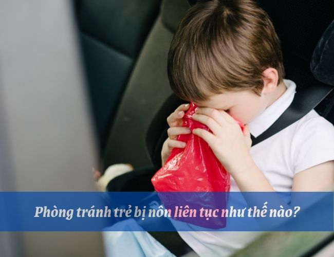 Ba mẹ nên làm gì để tránh trẻ bị nôn bất thường