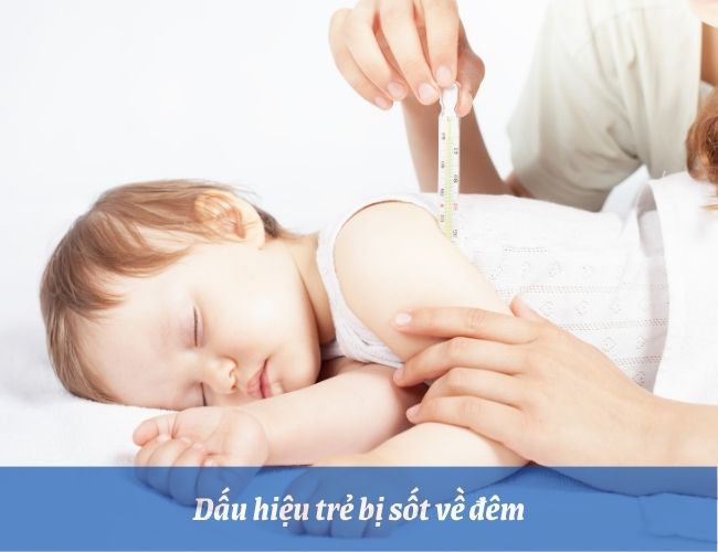 Trẻ có khả năng rất cao đã mắc sốt virus khi bị sốt về đêm